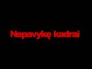 ZK_nepavyke_kadrai.flv